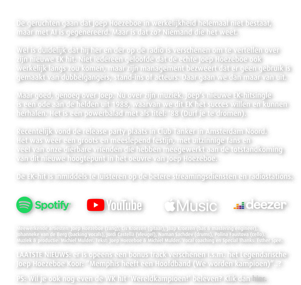 Joep Hoezeboe - are the rumors true ?